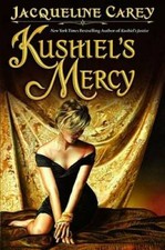 Kushiel mercy hardcover for sale  Montgomery
