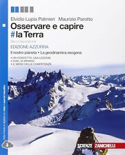 Osservare capire terra. usato  Roma