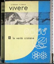 Vivere verità cristiana. usato  Ariccia