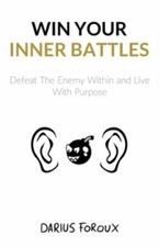 Win Your Inner Battles: Defeat The Enem- 9781520191140, Darius Foroux, paperback comprar usado  Enviando para Brazil