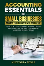 Accounting Essentials for Small Businesses: Manage Your Finances with Confid... comprar usado  Enviando para Brazil