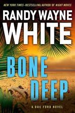 Bone Deep (A Doc Ford Novel) by Randy Wayne White comprar usado Bone Deep (A Doc Ford Novel) by Randy Wayne White comprar usado  Enviando para Brazil