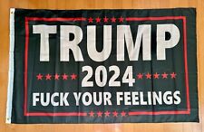 Trump 2024 feelings for sale  Fremont