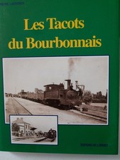 LES TACOTS DU BOURBONNAIS EDITIONS DE L'ORMET ETAT NEUF EDITION JUIN 1993 comprar usado  Enviando para Brazil