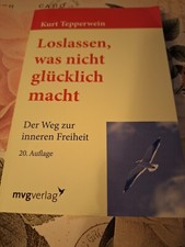 Loslassen glücklich macht gebraucht kaufen  Garbsen