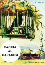Caccia capanno mancini usato  Jesolo