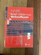 Werkstoffkunde bargel schulze gebraucht kaufen  Dresden