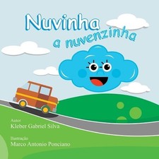 Livro em brochura Nuvinha, A Nuvenzinha por Silva Kleber comprar usado  Enviando para Brazil