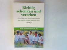 Richtig schenken vererben gebraucht kaufen  Koblenz