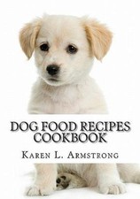 Dog food recipes for sale  Aurora
