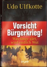 Vorsicht bürgerkrieg gärt gebraucht kaufen  Dresden