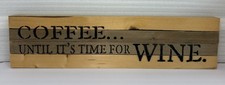 Coffee time wine for sale  Roanoke