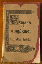 Używany, " KSIĄŻKA NAD KSIĄŻKAMI " - Anna KAMIEŃSKA, 1988. / Stary Testament / na sprzedaż  PL