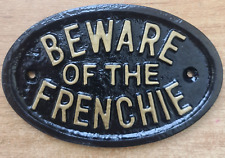 Beware frenchie french for sale  SANDOWN
