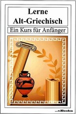 Lerne alt griechisch gebraucht kaufen  Berlin