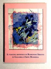 Raimondo sirotti. viaggio usato  Milano