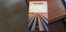 Pétrole apocalypse yves d'occasion  Vidauban