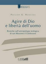 Agire Di Dio E Liberta Dell'uomo: Ricerche Sull'antropologia Teologica Di San Ma comprar usado  Enviando para Brazil