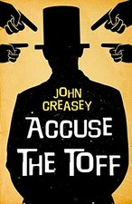 Accuse toff creasey for sale  UK