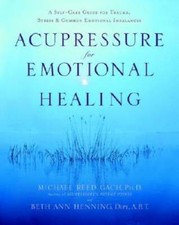 Acupressure emotional healing for sale  Montgomery