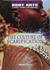 The Culture of Scarification (Body Arts: The History of Tattooing and Body M... segunda mano  Embacar hacia Mexico