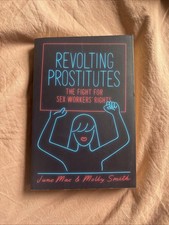 Revolting prostitutes fight for sale  LONDON