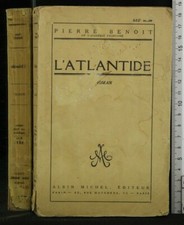 Atlantide. pierre benoit. usato  Ariccia