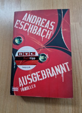 Ausgebrannt andreas eschbach gebraucht kaufen  Stahnsdorf