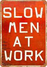 Metal sign slow for sale  Minneapolis