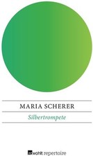 Silbertrompete gebraucht kaufen  Berlin