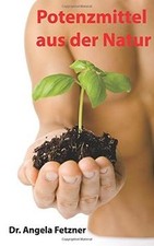 Potenzmittel natur fetzner gebraucht kaufen  Berlin