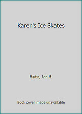 Karen's Ice Skates by Martin, Ann M. comprar usado  Enviando para Brazil