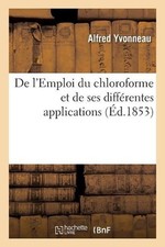 Emploi chloroforme diffrentes d'occasion  Expédié en Belgium