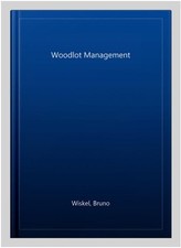 Woodlot management paperback for sale  DERBY