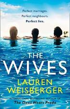 Wives lauren weisberger. for sale  UK