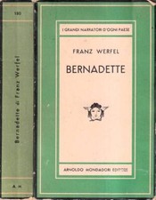 Bernadette. franz werfel. usato  Italia
