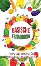 Basische ernährung tipps gebraucht kaufen  Berlin