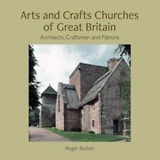 Arts and Crafts Churches of Great Bri..., Button, Roger segunda mano  Embacar hacia Argentina