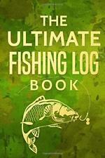 Ultimate fishing log for sale  UK