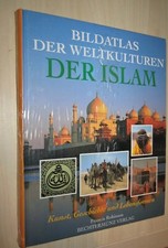 Bildatlas weltkulturen islam gebraucht kaufen  Berlin