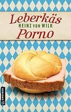 Leberkäs porno kriminalromane gebraucht kaufen  Berlin