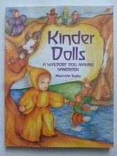 KINDER DOLLS A Waldorf Doll-Making Handbook by Maricristin Sealey (2001)– Sewing comprar usado  Enviando para Brazil