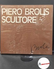 Piero brolis scultore usato  Italia