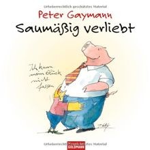 Saumäßig verliebt peter gebraucht kaufen  Berlin