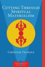 Cutting spiritual materialism for sale  DUNSTABLE