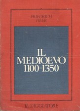 Friedrich heer..il medioevo usato Friedrich heer..il medioevo usato  Roma