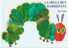 La Oruga Muy Hambrienta: Spanish Board Book by Carle, Eric comprar usado  Enviando para Brazil