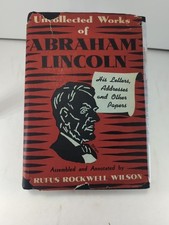 Ed Rufus Rockwell Wilson Uncollected Works of Abraham Lincoln His Letters Signed comprar usado  Enviando para Brazil