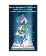 Alpensagen trilogie magie gebraucht kaufen  Trebbin