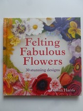 Felting fabulous flowers for sale  TODMORDEN